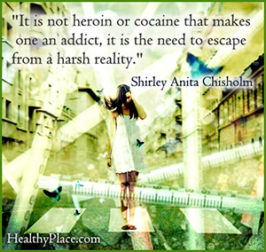 Citát o závislosti - Není to závislý na heroinu ani kokainu, je třeba utéct z tvrdé reality.