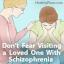 Nebojte se navštívit milovaného člověka se schizofrenií