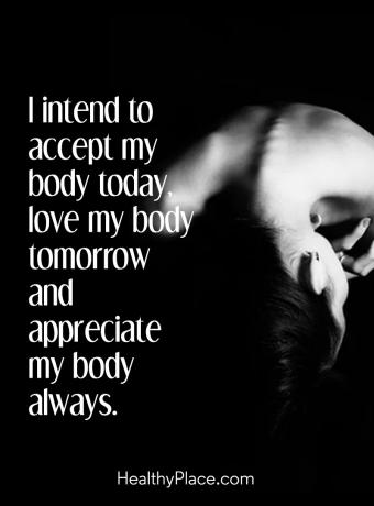 Citace poruch příjmu potravy - Mám v úmyslu přijmout své tělo dnes milovat své tělo zítra a vždy si vážím svého těla.