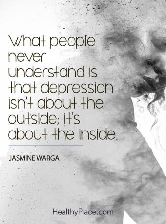 Citace o depresi - Co lidé nikdy nechápou, je to, že deprese není o vnější straně; je to o vnitřku.