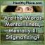 Jsou slova duševní nemoc, duševně nemocná stigmatizující?