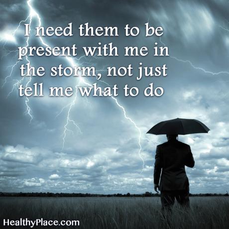 Citace stigmatu o duševním zdraví - potřebuji, aby byly se mnou v bouři, nejen aby mi řekly, co mají dělat.