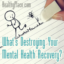 Co ničí vaše zotavení z duševního zdraví