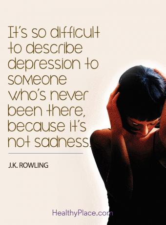 Citace deprese - Je tak obtížné popsat depresi někomu, kdo tam nikdy nebyl, protože to není smutek.