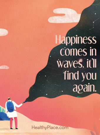 Citát o duševním zdraví - Štěstí přichází ve vlnách, že vás znovu najde.