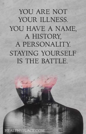 Citace stigmatu duševního zdraví - nejsi vaše nemoc. Máte jméno, historii, osobnost. Zůstat sám sebou je bitva.