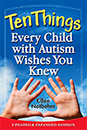 Deset věcí, které si každé dítě s autismem přeje, abyste věděli: Aktualizované a rozšířené vydání