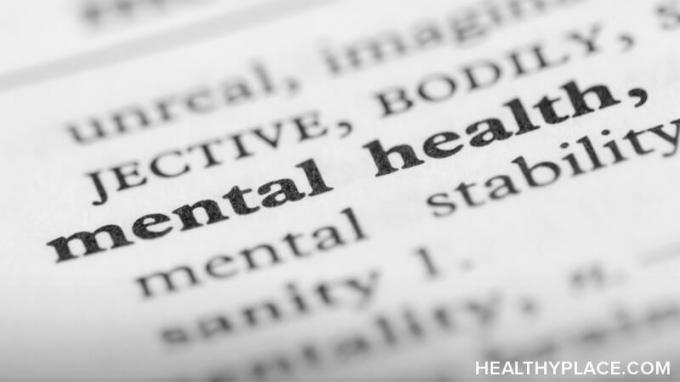 Definice duševního zdraví je jiná než duševní nemoc. Získejte definici duševního zdraví a podívejte se, jak se to týká vás, na HealthyPlace.com.